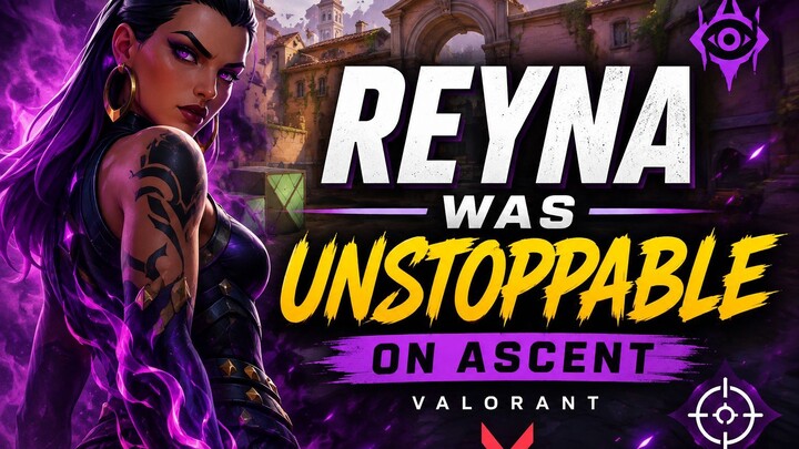 REYNA WAS UNSTOPPABLE ON ASCENT 🔥 | VALORANT