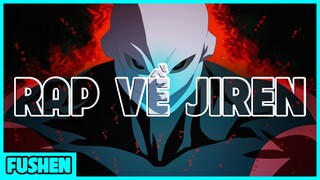 Rap về Jiren (Dragon Ball) - Fushen