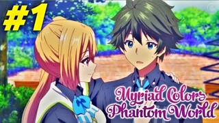 Myriad Colors Phantom World Episode 1 Explain In Hindi | New Anime