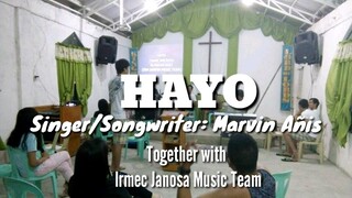 HAYO | Marvin Añis with Irmec Janosa Music Team | Tenrou21