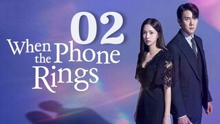 🇰🇷EP 2 | When The Phone Rings (2024) [EngSub]