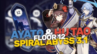 Genshin Impact - Ayato & Hu Tao | Spiral Abyss 3.1 | Full Stars