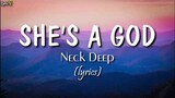 She's A God (lyrics) - Neck Deep