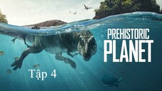 Hành Tinh Thời Tiền Sử (Mùa 1) - Tập 4 - (Vietsub)