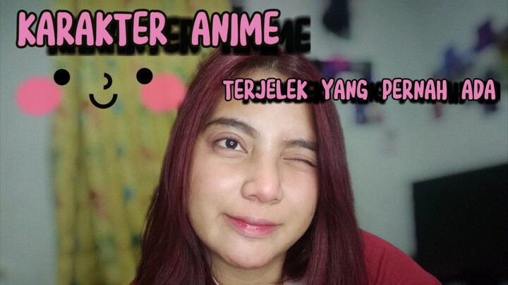 Karakter Anime Terjelek Yang Pernah Ada