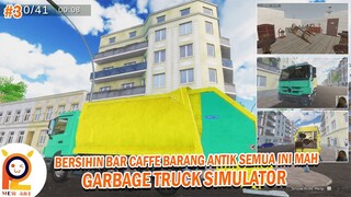 #3 Wah Bersih Bersih Bar Cafe Nih, Barang Barangnya Ribetin Wkwk - Garbage Truck Simulator Indonesia