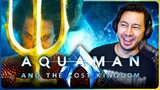 AQUAMAN and THE LOST KINGDOM Official Trailer REACTION | Jason Momoa, James Wan