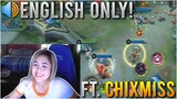 ENGLISH ONLY CHALLENGE WITH CHIXMISS | MLBB