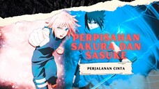 PERPISAHAN SAKURA DAN SASUKE [AMV KEREN]