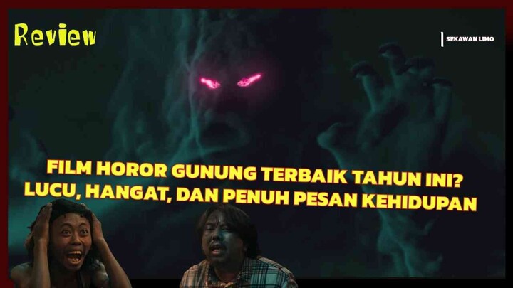 SEKAWAN LIMO REVIEW: MISTERI GUNUNG, PERSAHABATAN, DAN HANTU YANG BIKIN HARU