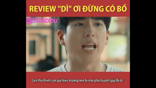 REVIEW LẦY LỘI -DÌ ƠI ĐỪNG CÓ BỒ #funny