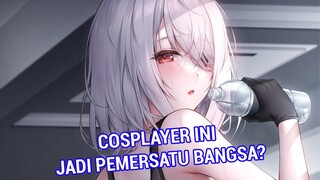 ADA APA DENGAN COSPLAYER INI ? PUNYA VIDEO PEMERSATU BANGSA ? ASLI DIA KAH ? _piyuuwu