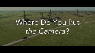 Where Do You Put the Camera？