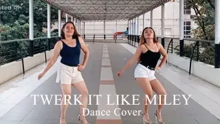 Twerk it Like Miley - Dance Cover