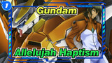 Gundam|[Best Super Soldier]Allelujah Haptism-Reflection & thinking is " Super Soldier "_1