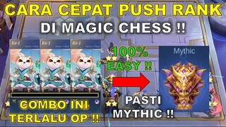 CARA CEPAT PUSH RANK MAGIC CHESS !! 2 HARI AJA LANGSUNG MYTHIC !! COMBO MAGIC CHESS TERKUAT 2024