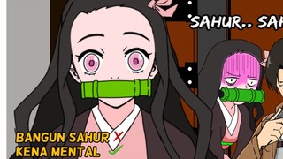 Nezuko SAHUR?