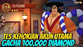 Tes Kehokian GACHA 100.000 Diamond Mencari SAMURAI ODEN - One Piece Burning Will