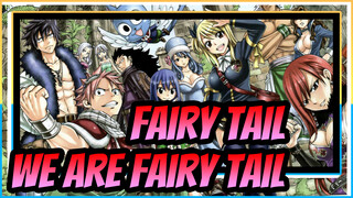 [Fairy Tail] We are Fairy Tail！