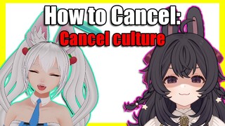 how to cancel: cancel culture