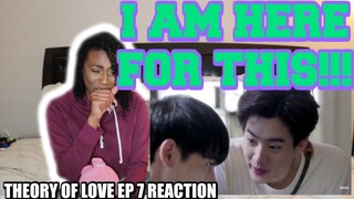 ทฤษฎีจีบเธอ Theory of Love | EP 7 Reaction + ENG SUBS!