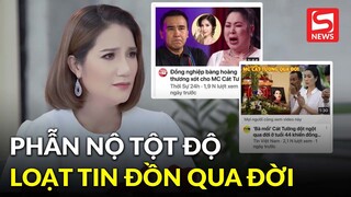 MC Cát Tường phẫn nộ tột độ trước loạt tin đồn qua đời ở tuổi 44