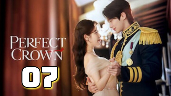 Perfect Crown - Episode 7 engsub