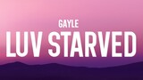 GAYLE - luv starved (Lyrics)