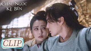 Clip Tập 4 Cự ly siêu gần khiến thiếu gia và Đan Đan bối rối! | Châu Ngọc Kề Bên | WeTV