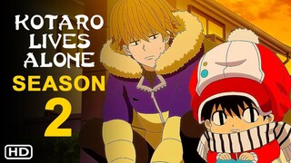 Kotaro Lives Alone Season 2 (2022) | Netflix, Release Date, Trailer, Episode 1, Review, Cast, Ending