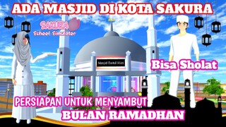 PERSIAPAN UNTUK MENYABUT BULAN PUASA!! ADA MASJID BAGUS DI KOTA SAKURA SCHOOL SIMULATOR