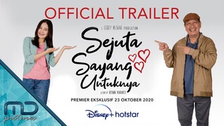 Sejuta Sayang Untuknya - Official Trailer | 23 Oktober 2020 di Disney+ Hotstar