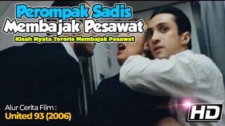 KISAH NYATA!! Pembajakan Pesawat Oleh Perompak - Review Film United 93 (2006)