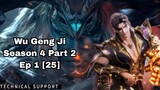 Wu Geng Ji Season 4 Part 2 Ep 1 [25] indo