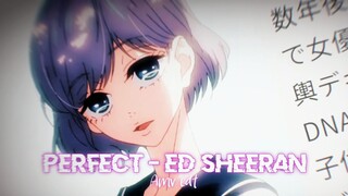 PERFECT ED SHEERAN - ANIME DANCE DANCE DANSEUR [ AMV EDT4k ]