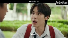 ♦𝗕𝗲𝘁𝘄𝗲𝗲𝗻 𝗨𝘀 - 𝗲𝗽𝟮