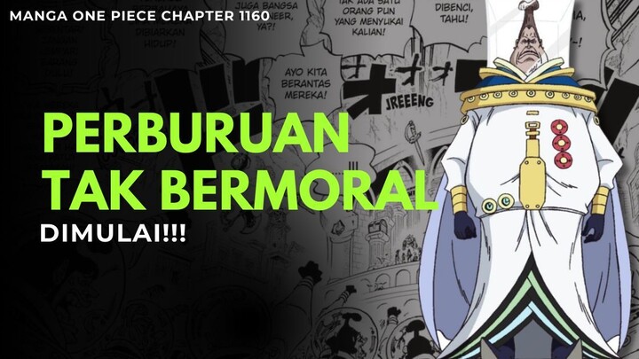 Perburuan Tak Bermoral Dimulai - Manga One Piece Chapter 1160