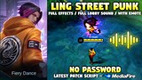 Ling Starlight Skin Script - Street Punk | Full Sound & Full Effects - No Password | Mobile Legends