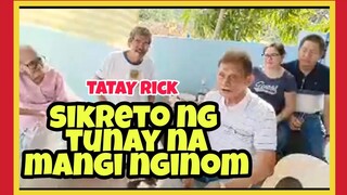 TATAY RICK:SIKRETO NG MANGINGINOM