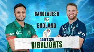 Bangladesh vs England Highlights || 3rd T20i || England tour of Bangladesh 2023