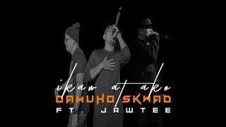 DAMUHO SKWAD FT. JAWTEE - IKAW AT AKO