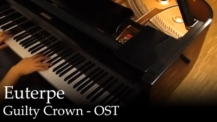 Euterpe - Guilty Crown OST เปียโน