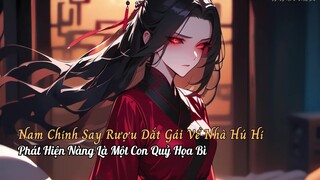 Thanh Niên Say Rượu Dắt Gái Về Nhà Hú Hí Phát Hiện Nàng Là Một Nữ Quỷ Xinh Đẹp Liền Cầu hôn