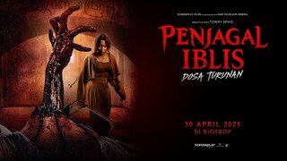 PENJAGAL IBLIS DOSA TURUNAN (2025)