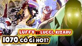 Chapter Cuối Cùng Năm 2022 | One Piece Chapter 1070 Có Gì HOT? LUFFY Sẽ 1 Cân 2: LUCCI & KIZARU?!