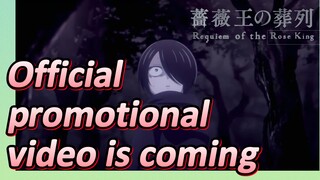 Requiem of the Rose King | Official promotional video is coming