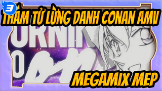 [Thám tử lừng danh Conan]「SHS」Throwback MEGAMIX MEP Phần 3-4_3