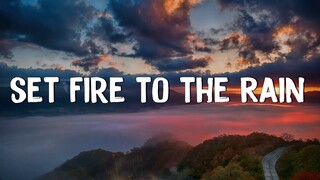 Adele - Set Fire to the Rain (เนื้อเพลง) Rihanna, Eminem... (เนื้อเพลงผสม)