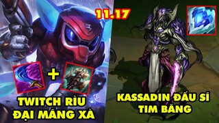 TOP 7 lối chơi Bá Đạo không sợ bị bắt bài trong LMHT 11.17: Twitch Rìu Đại Mãng Xà Kassadin Tim Băng