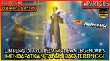 HANYA LORD LIN FENG YG MENDAPATKAN PEDANG DEWA LEGENDA !! - Alur Cerita Donghua #WJDZ (PART 205)